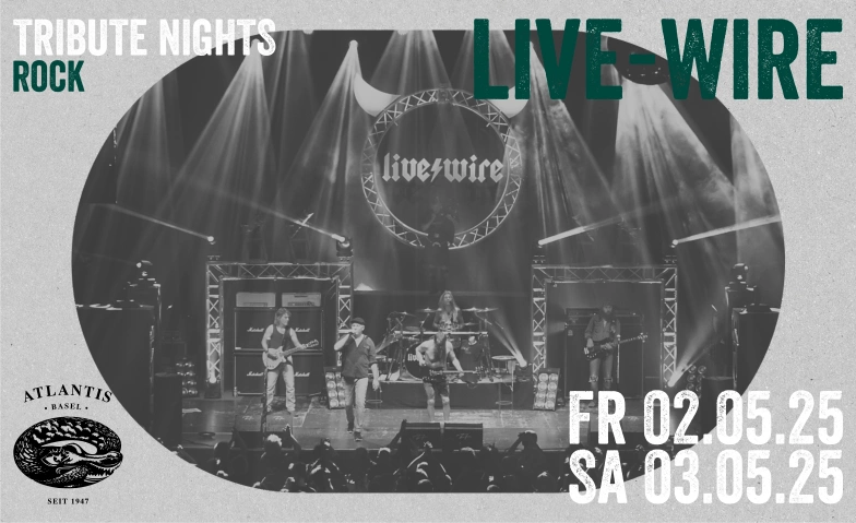 live/wire Atlantis, Klosterberg 13, 4051 Basel Tickets