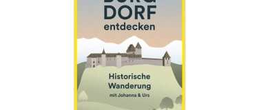 Event-Image for 'BURGDORF entdecken. Historische Wanderung mit Urs & Johanna'