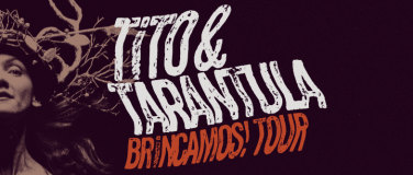 Event-Image for 'Tito & Tarantula (US)'