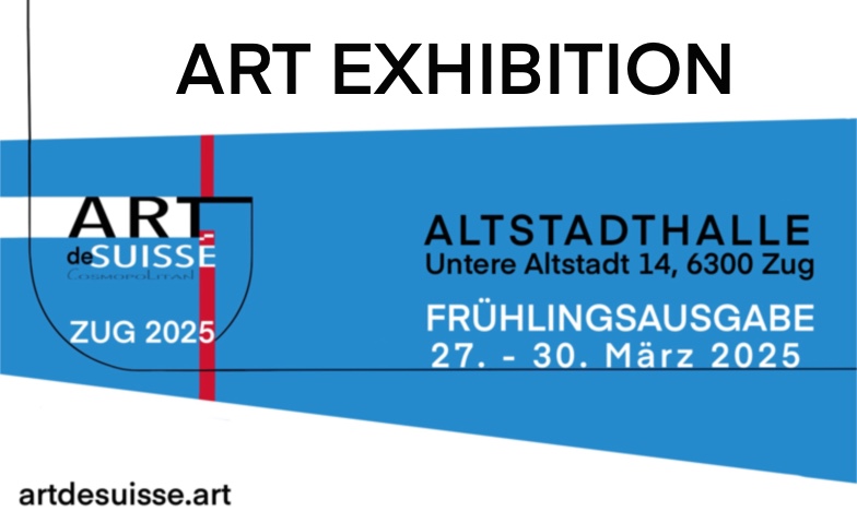 Gruppenausstellung ARTdeSUISSE ZUG &ndash; Fr&uuml;hlingsausgabe 2025 ${singleEventLocation} Tickets