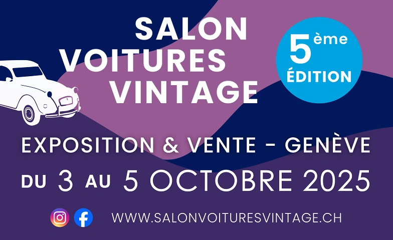 Salon des voitures vintage Gen&egrave;ve Tickets