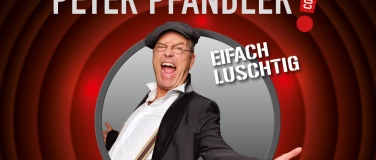 Event-Image for 'Peter Pfändler - eifach luschtig'