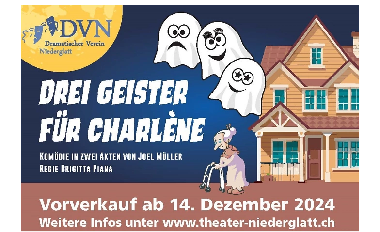 Drei Geister f&uuml;r Charl&egrave;ne - Dramatischer Verein Niederglatt ${singleEventLocation} Tickets