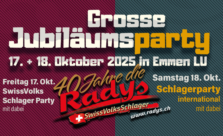 Grosse Jubil&auml;umsparty 40 Jahre die Radys Freitag &amp; Samstag ${singleEventLocation} Tickets