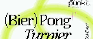 Event-Image for '(Bier) Pong Turnier + After Party'