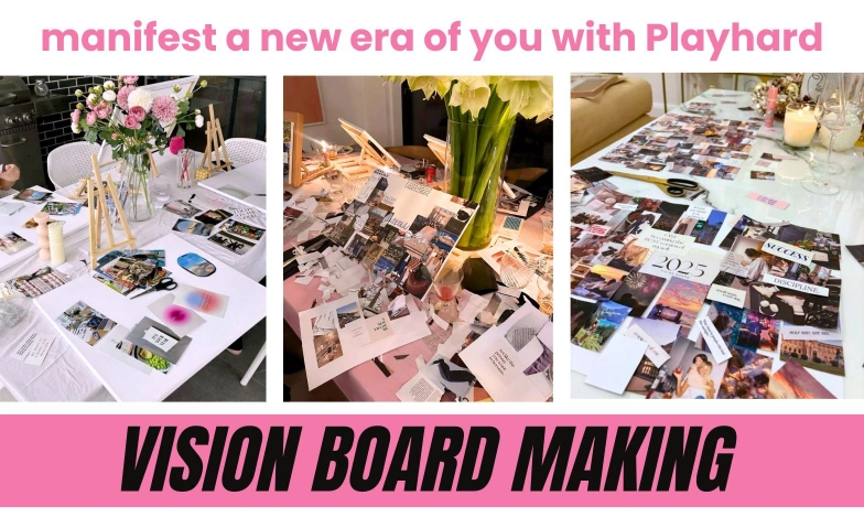 Playhard Manifest: Vision Board Making À annoncer Billets